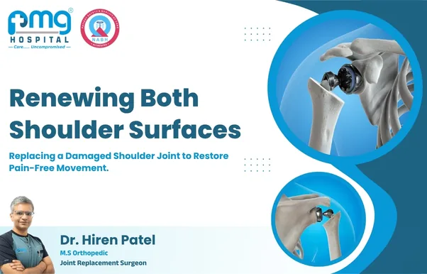 Renewing Both Shoulder Surfaces - joint replacement by Dr. Hiren Patel at PMG Hospital, Ahmedabad